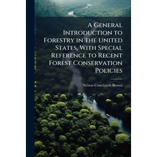 (英文圖書)A General Introduction to Forestry in the United States With Special Reference... 平裝版, Hutson Street Press, 英文