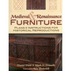 (영문도서)Medieval & Renaissance Furniture Paperback, Stackpole Books, English, 9780811710237 Stackpole Books, English, 9780811710237