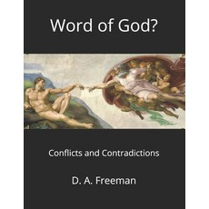 (영문도서)Word of God?: Conflicts and Contradictions Paperback, Independently Published, English, 9798304456951