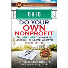 (영문도서) Ohio Do Your Own Nonprofit: The Only GPS You Need for 501c3 Tax Exempt Approval Paperback, Chalfant Eckert Publishing,..., English, 9781633085633