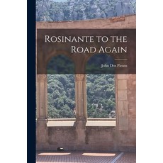 (영문도서) Rosinante to the Road Again Paperback, Legare Street Press, English, 9781015773493