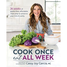 (영문도서) Cook Once Eat All Week Paperback, Victory Belt Publishing, English, 9781628603439
