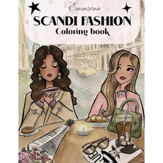 Majosta Scandi fashion coloring book Emmzonn: Fashion illustrations girlhood & Self-Care (Emmzon, Majosta Scandi fashion colorin