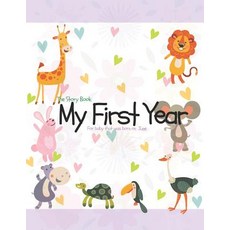 (영문도서) The Story Book My First Year For baby that was born on June Paperback, Independently Published, English, 9781729088906