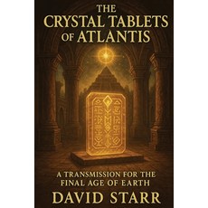 (英文圖書)The Crystal Tablets of Atlantis 平裝版, David Starr & Francesca Rose, 英文
