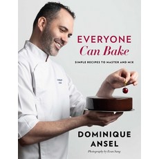 Everyone Can Bake: Simple Recipes to Master and Mix Hardcover, Simon & Schuster