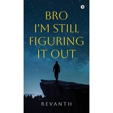 (英文圖書)Bro I'm Still Figuring It Out 精裝版, Notion Press, 英文