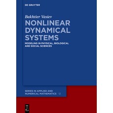 (영문도서)Nonlinear Dynamical Systems: Modeling in Physical Biological and Social Sciences Hardcover, de Gruyter, English, 9783111348322