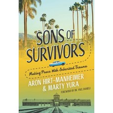 (영문도서)Sons of Survivors Making Peace with Inherited Trauma Hardcover, Mandel Vilar Press, English, 9781942134138