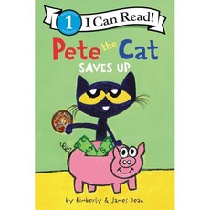 [I Can Read] Level 1 : Pete the Cat Saves Up, HarperCollins, Dean, James, Dean, James, De..