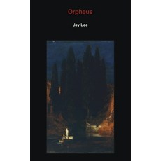 (영문도서)Orpheus Paperback, Jay Lee, English, 9781967924035