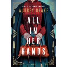 (영문도서)All in Her Hands Paperback, Sourcebooks Landmark, English, 9781464220241