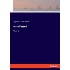 (영문도서)Handfasted: Vol. II Paperback, Hansebooks, English, 9783348142533