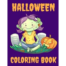 Halloween Coloring Book: Halloween Lover Gifts Funny 30 Coloring Pages Great Activity Book Funny ... Paperback, Independently Published