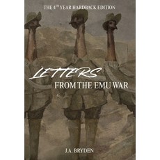(영문도서)Letters from the emu war - Hardback Edition Hardcover, J.A. Bryden, English, 9780645385090