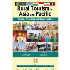 (영문도서)Rural Tourism in Asia and Pacific: Concept Practices and Opportunities Paperback, BS Publications, English, 9789349562547