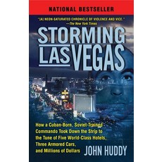(영문도서) Storming Las Vegas: Storming Las Vegas: How a Cuban-Born Soviet-Trained Commando Took Down t... Paperback, Ballantine Group, English, 9780345514417