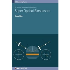 Super Optical Biosensors Hardcover, Institute of Physics Publis...