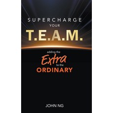 (英文圖書)Supercharge Your T.E.A.M.: Adding the Extra to the Ordinary 精裝版, World Scientific Publishing..., 英文