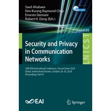 (영문도서)Security and Privacy in Communication Networks: 20th Eai International Conferenc... Paperback, Springer, English, 9783031944574