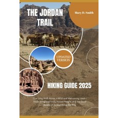 (英文圖書)The Jordan Trail Hiking Guide 2025: One Long Walk Across a Wild and Welcoming La... 平裝版, Independently Published, 英文