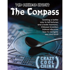 (영문도서) The Chinese Invent the Compass Library Binding, Rosen Young Adult