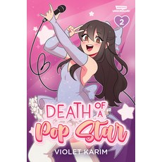 (영문도서)Death of a Pop Star Vol. 2: A Webtoon Unscrolled Graphic Novel Paperback, English, 9781998341788
