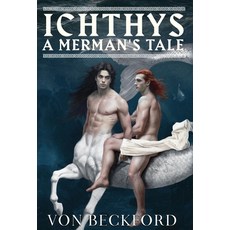 (英文圖書)Ichthys: A Merman's Tale 精裝版, Von Beckford Books, 英文