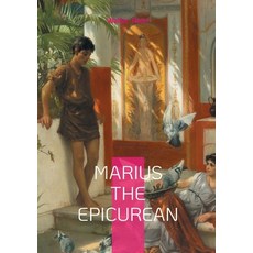 (英文圖書)Marius the Epicurean: Philosophical novel ancient Rome and spiritual journey 平裝版, Bod - Books on Demand, 英文