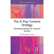 (英文圖書)The K-Pop Content Strategy: Marketing Models for Creative Success 精裝版, Routledge, 英文