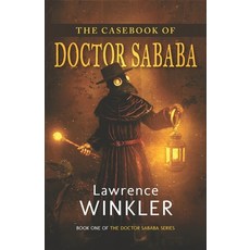 The Casebook of Doctor Sababa Paperback, Bellatrix, English, 9781988429502