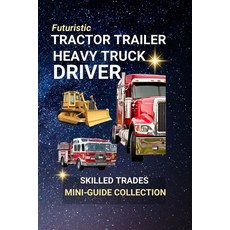 (英文圖書)Tractor Trailer Heavy Truck Driver: The Power Behind America's Supply Chain 平裝版, Independently Published, 英文