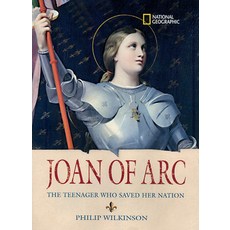 Joan of Arc: The Teenager Who Saved Her Nation Hardcover, National Geographic Kids, English, 9781426301162
