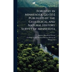 (영문도서)Forestry in Minnesota. [2d Ed.] Published by the Geological and Natural History... Hardcover, Hutson Street Press, English, 9781025172712