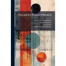 (영문도서)Palmer's Piano Primer Paperback, Hutson Street Press, English, 9781024747010