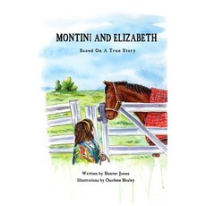 (영문도서) Montini and Elizabeth Paperback, Independently Published, English, 9798305370614