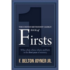 (영문도서)The United Methodist Clergy Book of Firsts Paperback, Abingdon Press, English, 9781791041991