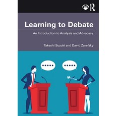(영문도서) Learning to Debate: An Introduction to Analysis and Advocacy Paperback, Routledge, English, 9781032671390