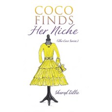 Coco Finds Her Niche Hardcover, Xulon Press, English, 9781662807558