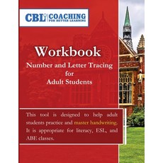 (영문도서) Workbook: Number and Letter Tracing for Adult Students Paperback, Coaching for Better Learning, English, 9798330217007