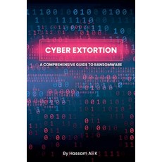 (영문도서)Cyber Extortion Paperback, Hak Consultancy Services, English, 9798233381218