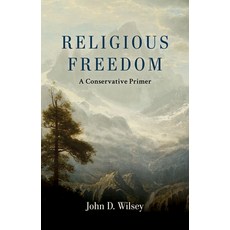 (영문도서) Religious Freedom: A Conservative Primer Hardcover, William B. Eerdmans Publish..., English, 9780802881908