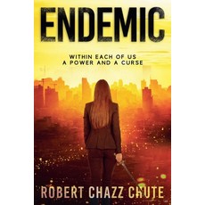 (영문도서)Endemic Paperback, Robert Chazz Chute, English, 9798232197803