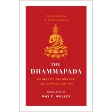 (영문도서) The Dhammapada: Sayings of the Buddha (Essential Wisdom Library) Paperback, St. Martin's Essentials, English, 9781250852267