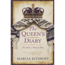 (영문도서) The Queen's Diary: A Retelling of the Book of Esther Paperback, Independently Published, English, 9798311615921