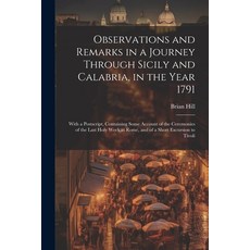 (영문도서) Observations and Remarks in a Journey Through Sicily and Calabria in the Year 1791: With a P... Paperback, Legare Street Press, English, 9781021921871