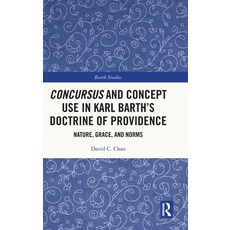 (英文圖書)Concursus and Concept Use in Karl Barth's Doctrine of Providence: Nature Grace ... 精裝版, Routledge, English, Hardcover