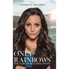 (영문도서) Only Rainbows Hardcover, Palmetto Publishing, English, 9798822962538