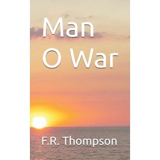(영문도서)Man O War Paperback, Independently Published, English, 9798250284424