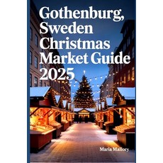 (英文圖書)Gothenburg Sweden Christmas Market Guide 2025: A Traveler's Companion to the He... 平裝版, Independently Published, 英文